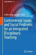 Controversial Issues and Social Problems for an Integrated Disciplinary Teaching