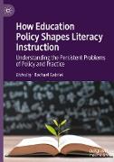 How Education Policy Shapes Literacy Instruction