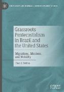 Grassroots Pentecostalism in Brazil and the United States