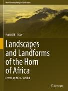 Landscapes and Landforms of the Horn of Africa