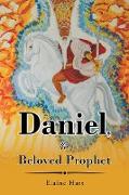 Daniel, the Beloved Prophet