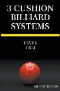 3 Cushion Billiard Systems - Level 1-2-3