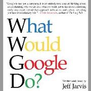 What Would Google Do?