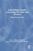 School-Based Family Counseling for Crisis and Disaster