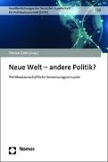 Neue Welt - andere Politik?