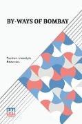 By-Ways Of Bombay
