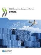 OECD Competition Assessment Reviews: Brazil