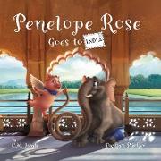 Penelope Rose Goes to India