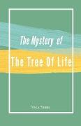 The Mystery of the Tree of Life