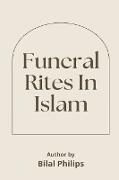 FUNERAL RITES IN ISLAM