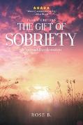 The Gift of Sobriety