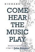 Come Hear the Music Play