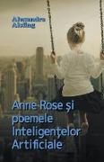 Anne Rose ¿i poemele Inteligen¿elor Artificiale