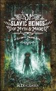 31 Slavic Beings of Myth & Magic