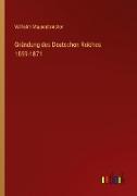 Gründung des Deutschen Reiches 1859-1871