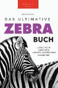 Zebras Das Ultimative Zebrabuch für Kids