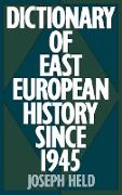 Dictionary of East European History Since 1945