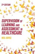 Supervision of Learning and Assessment in Healthcare