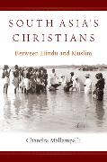 South Asia's Christians