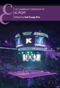 The Cambridge Companion to K-Pop