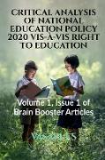 CRITICAL ANALYSIS OF NATIONAL EDUCATION POLICY 2020 VIS-À-VIS RIGHT TO EDUCATION