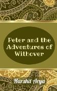 Peter and the Adventures of Withover