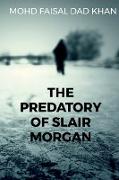 The Predatory Of Slair Morgan