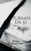 zubaan Dil Ki