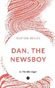 DAN, THE NEWSBOY
