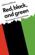 Red Black and Green