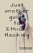 Just another guide to Ethical Hacking