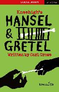 Hansel & Gretel