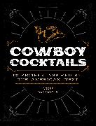 Cowboy Cocktails