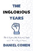 The Inglorious Years