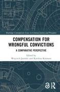 Compensation for Wrongful Convictions