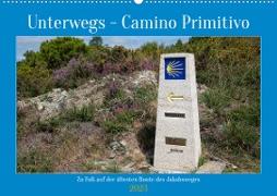 Unterwegs - Camino Primitivo. Zu Fuß auf der ältesten Route des Jakobsweges (Wandkalender 2023 DIN A2 quer)