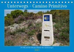Unterwegs - Camino Primitivo. Zu Fuß auf der ältesten Route des Jakobsweges (Tischkalender 2023 DIN A5 quer)