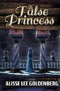 The False Princess: The Sitnalta Series Book 5