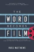 The Word Becomes Film