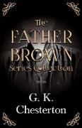 The Father Brown Series Collection,The Innocence of Father Brown, The Wisdom of Father Brown, The Incredulity of Father Brown, The Secret of Father Brown, & The Scandal of Father Brown