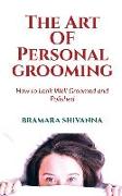 The Art Of Personal Grooming