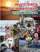 INVESTIEREN SIE IN MAROKKO - Visit Morocco - Celso Salles