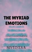 The myriad emotions