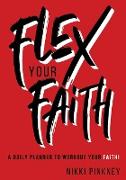 Flex Your Faith Planner