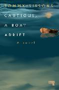 Cautious, A Boat Adrift