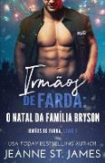 Irmãos de Farda - O Natal da família Bryson