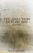 THE ADJECTION OF FLARE AND FAITH