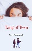 TANG OF TEEN