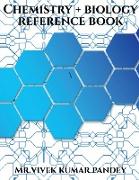 Chemistry + biology reference book