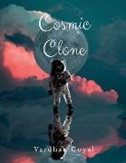 Cosmic Clone